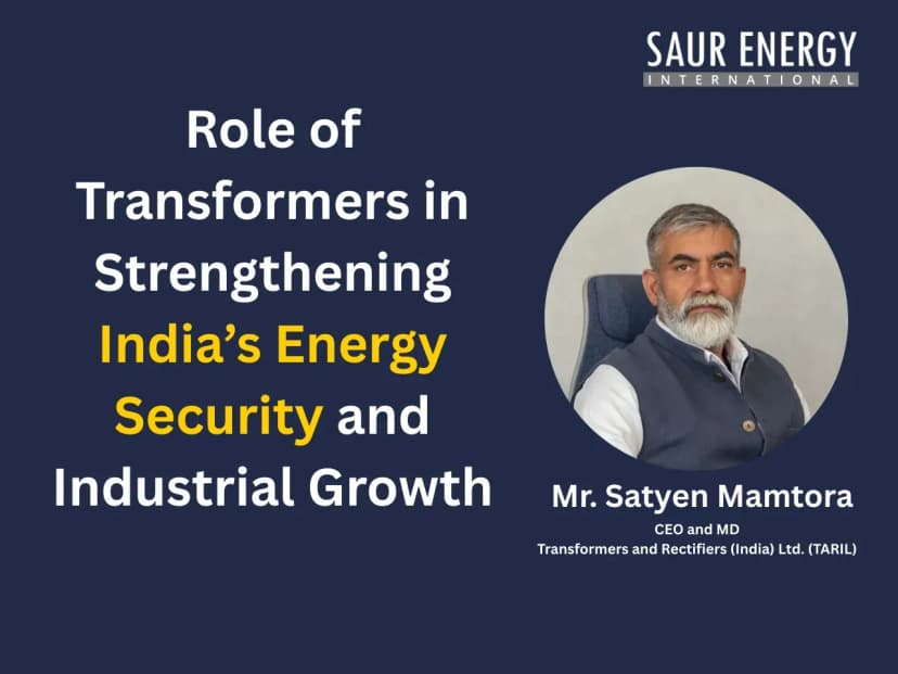 Role of Transformers in Strengthening India’s Energy Security and Industrial Growth